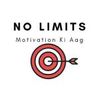 No Limits Motivation Ki Aag Profile Picture