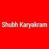 Shubh Karyakram Profile Picture