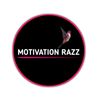 MOTIVATION  RAZZ  Profile Picture