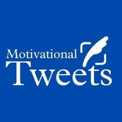 Motivational  Tweets Profile Picture